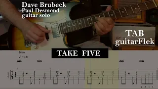 Take Five -Dave Brubeck-Paul Desmond -guitar solo with tab