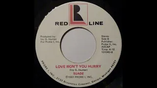 Suade - Love Won't You Hurry [1981]