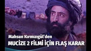 Mahsun Kırmızıgül kötü haberi verdi Mucize 2 filmiyle ilgili karar