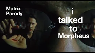 Morpheus Blue Pill Red Pill Scene | The Matrix Parody