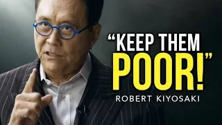 Don't Tell People What You Know - KEEP THEM POOR - Robert kiyosaki Expose Rich People Secret