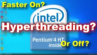 Hyperthreading -  Faster on or off? Testing a Pentium 4 HT 631 with hyperthreading on vs off.