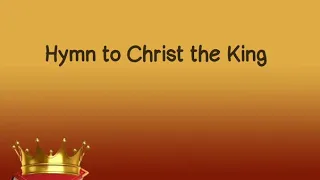 Hymn to Christ the King by Sarah Hart