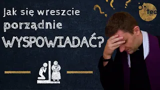 Szukasz głębokiej, kojącej, oczyszczającej spowiedzi? Ks. Teodor podpowiada