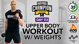 35 MIN Total Upper Body Workout with Dumbbells | CHAMPION DAY 03