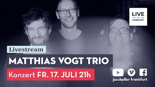 Matthias Vogt Trio - livestream concert at Jazzkeller