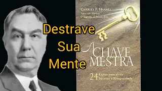 A Chave Mestra  audiolivro   como ter uma vida extraordinário livro sobre a lei da atração