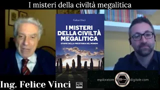 ❆ Intervista a: Ing. Felice Vinci. I Misteri della Civiltà Megalitica. Storia, folklore, mito.