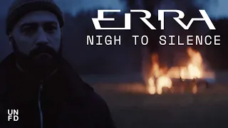 ERRA - Nigh To Silence [Official Music Video]