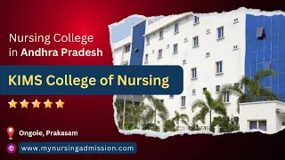 KIMS College of Nursing - Prakasam | Nursing Colleges in Andhra Pradesh | mynursingadmission.com