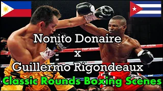 𝗣𝗿𝗶𝗺𝗲 Nonito Donaire vs. 𝗣𝗿𝗶𝗺𝗲 Guillermo Rigondeaux CLASSIC ROUNDS BOXING SCNES