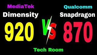 Dimensity 920 Vs Snapdragon 870 | Snapdragon 870 Vs Dimensity 920 | 920 Vs 870 | Dimensity 920