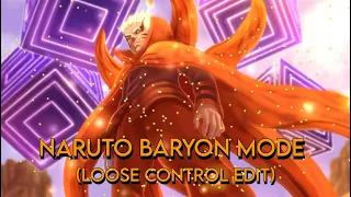 Naruto Baryon Mode - Go gyal - [Edit/AMV] quick!