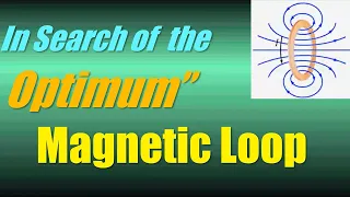 Optimum Magnetic Loop Antenna - John Portune - W6NBC