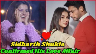 Sidharth Shukla and Shehnaaz Gill Confirmed Their Love Affair