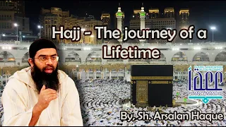 The Spirit of Hajj (1/2) | Sh. Arsalan Haque