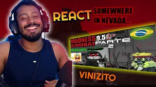 EU NÃO TANKO O VINIZITO!! React Madness Combat 9.5 Parte 2 Dublado da Zoeir By Vinizito