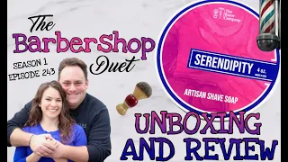 The Barbershop Duet - Serendipity Shave Soap by The Razor Company - Unboxing and Review