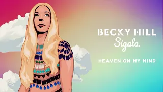 Becky Hill, Sigala - Heaven On My Mind (Instrumental)