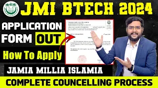 JMI B.Tech 2024 Application Form | New Branches at Jamia Millia Islamia | Jamia Admission Update