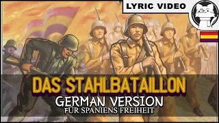 Lied der Stahlbataillone [⭐ LYRICS GER/ENG] [Spanish Civil War]