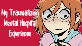 My Traumatizing Mental Hospital Experience