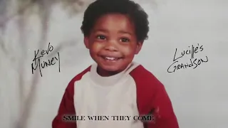 Kevo Muney - Smile When They Come [Official Audio]