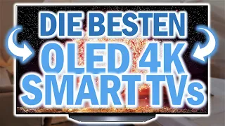 DIE BESTEN 4K OLED FERNSEHER 2024 | OLED SmartTV Test | Sony, LG, Philips OLED 4K Smart TV Vergleich