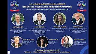 Defeating Russia and Rebuilding Ukraine. USUBC 27th Anniversary Webinar. Dec 8, 2022