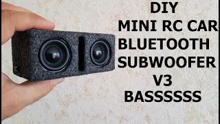 DIY Mini RC CAR Bluetooth Subwoofer V3  |RC CAR SUB|