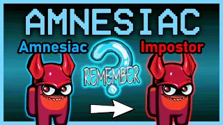 You can steal Impostor roles with the NEW Amnesiac Role | Among Us Mods w/ Friends