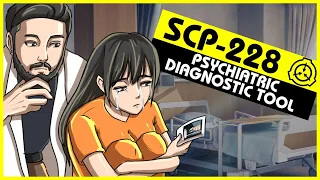 SCP-228 | Psychiatric Diagnostic Tool (SCP Orientation)