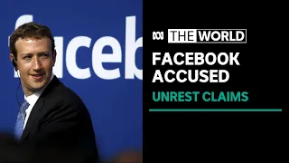 Facebook whistleblower says social media giant fuels violent unrest | The World