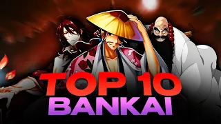 TOP 10 BEST BANKAI | STRONGEST BLEACH BANKAI RANKED