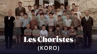 Les Choristes (Koro) | Fragman