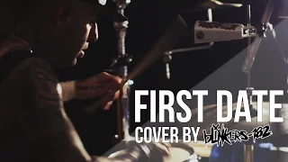 blink-182 - First Date (cover by blinkers-182)