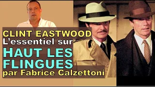 L'essentiel sur HAUT LES FLINGUES avec Clint Eastwood par Fabrice Calzettoni (CITY HEAT)