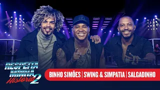 Respeita Minha História 2 - Swing & Simpatia, Binho Simões, Salgadinho - A Carta / Franqueza + Extra