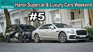 Hanoi Supercar & Luxury Cars Weekend: Các 'Bao Tải Tiền Di Động' xuống phố, mời anh em ngắm