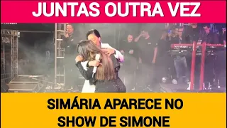Simária e Simone Juntas, Simária faz linda homenagem para Simone no Show em São Paulo
