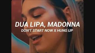 Dua Lipa, Madonna - Don't Start Now X Hung Up [Español]