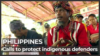 Philippines Indigenous defenders call for protection