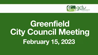 Greenfield City Council Meeting February 15 2023