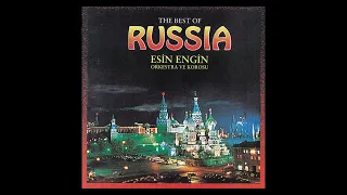 Esin Engin Orkestra ve Korosu - Kalinka | The Best of Russia