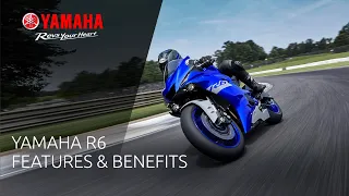 Yamaha R6: Features & Benefits