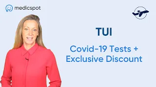 TUI | Covid-19 Testing for UK Departures & Arrivals - Medicspot