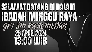 IBADAH MINGGU RAYA GPI SIDANG SISINGAMANGARAJA MEDAN || MINGGU,05 MEI 2024