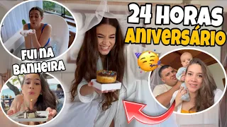 24 HORAS DO MEU MELHOR ANIVERSÁRIO 🥳