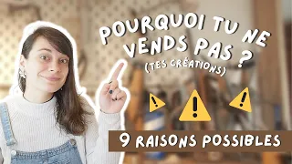 Vendre tes créations : pourquoi tu n'y arrives pas ?