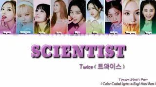 [ All Teaser Lyrics ]TWICE SCIENTIST Lyrics (트와이스 사이언티스트 가사) [Color Coded Lyrics Eng/Rom/Han]